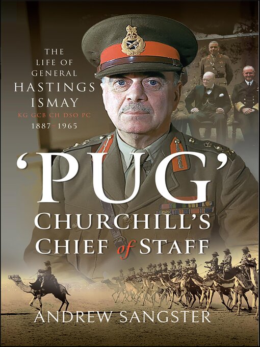 Title details for 'Pug'–Churchill's Chief of Staff by Andrew Sangster - Available